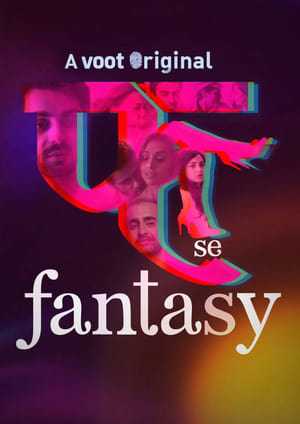 Fuh se Fantasy (2019) UNRATED Hindi Web Series [Episode 1-4]